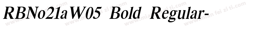 RBNo21aW05 Bold Regular字体转换